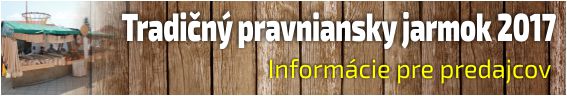 Tradin pravniansky jarmok 2017 - informcie pre predajcov